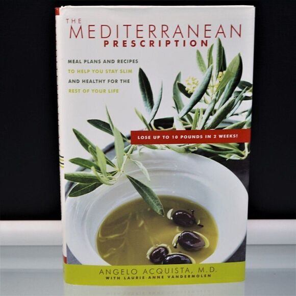 The Mediterranean Prescription Meal Plans Recipes to Help You Stay Slim 2006 HC - Picture 1 of 12